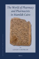 The world of pharmacy and pharmacists in Mamlūk Cairo